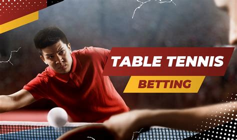 The Complete Table Tennis Betting Guide 